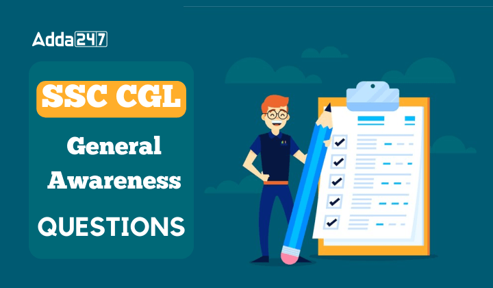 SSC CGL General Awareness Questions