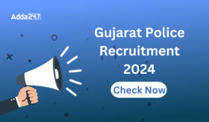 Gujarat Police Recruitment 2024