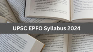 UPSC EPFO Syllabus 2024 (2)
