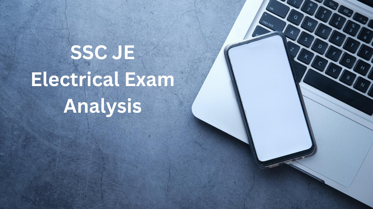 SSC JE Electrical Exam Analysis