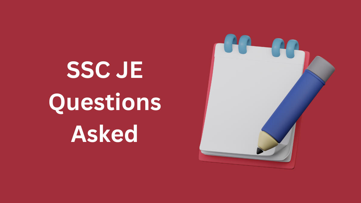 SSC JE Questions Asked