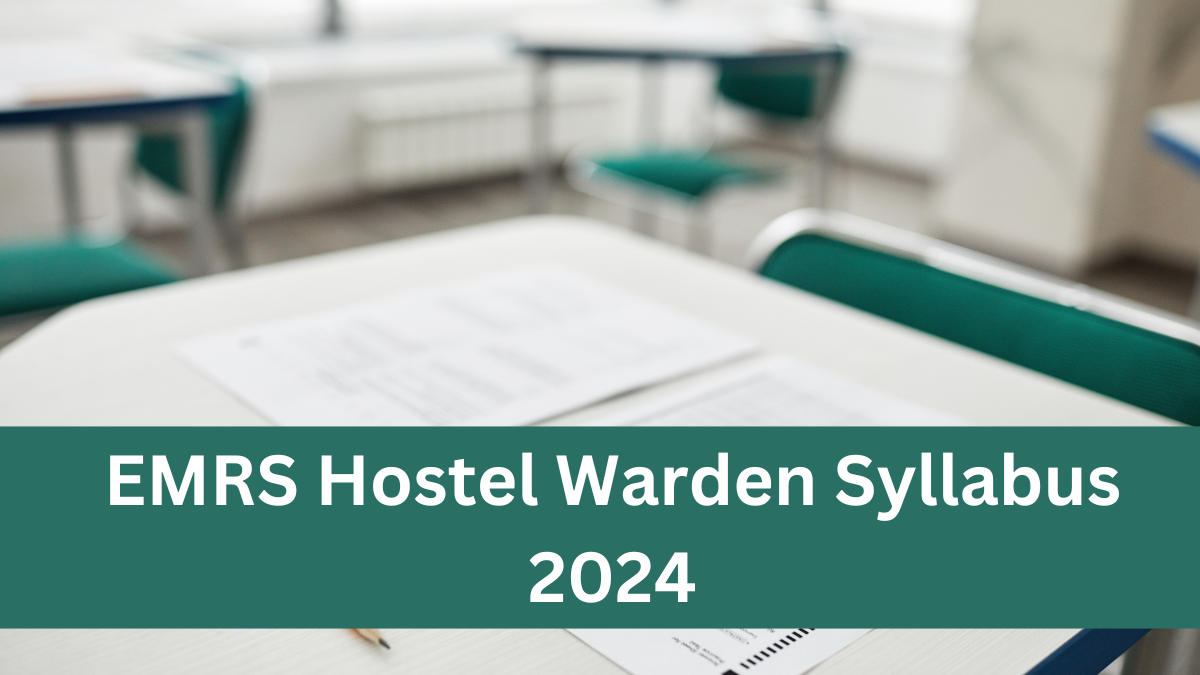 EMRS Hostel Warden Syllabus 2024