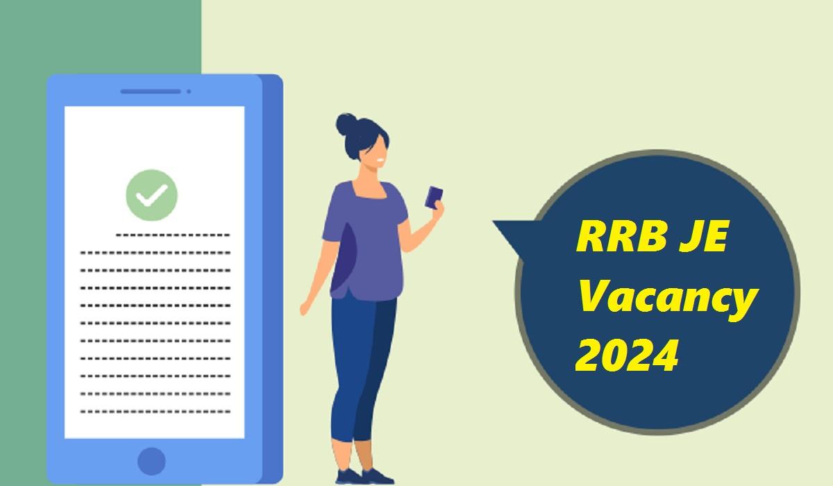 RRB JE Vacancy 2024