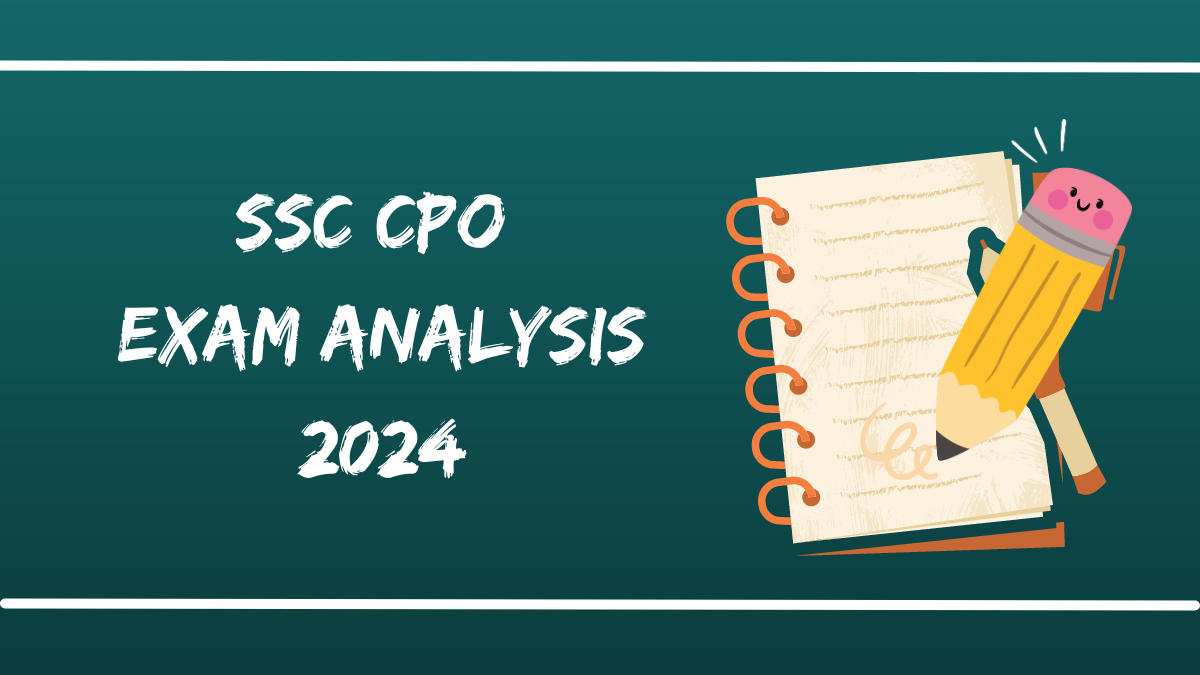 SSC CPO Exam Analysis 2024