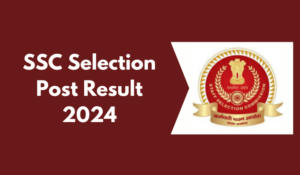 SSC Selection Post Result 2024 (1)