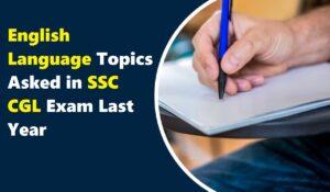 English Language Topics Asked in SSC CGL Exam Last Year