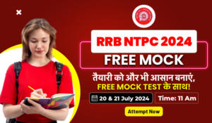 Crack RRB NTPC Exam With All India Free Mock: Attempt Now