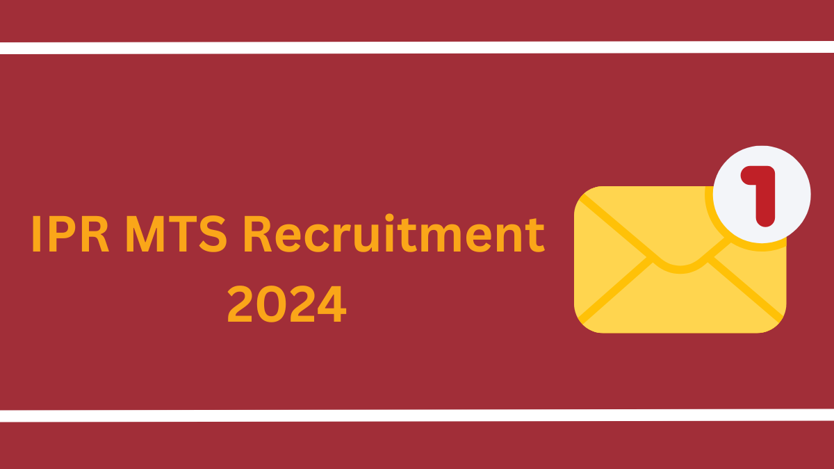 IPR MTS Recruitment 2024