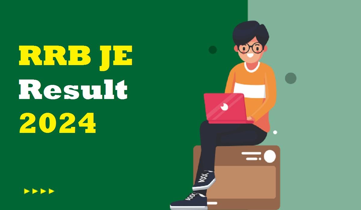 RRB JE Result 2024