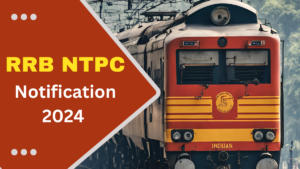 RRB NTPC Notification 2024