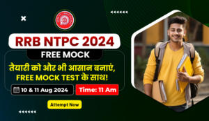 Crack RRB NTPC Exam With All India Free Mock: Attempt Now