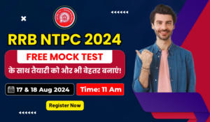 Crack RRB NTPC Exam With All India Free Mock: Register Now