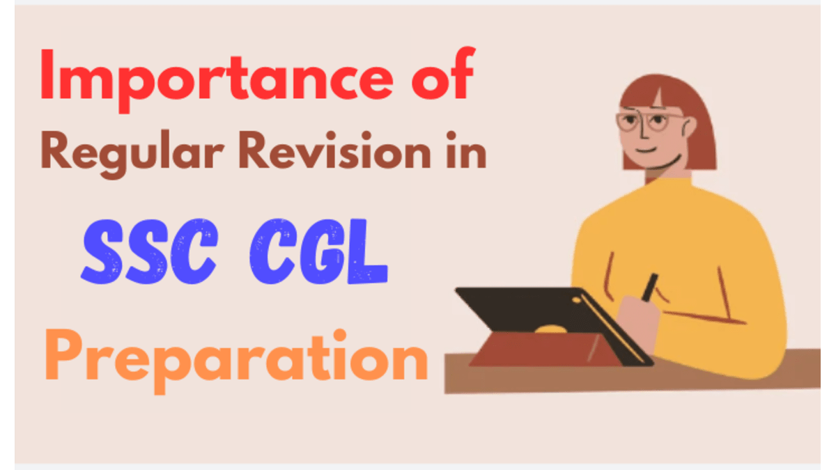 Importance of Regular Revision in SSC CGL