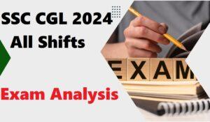 SSC CGL Exam Analysis 2024