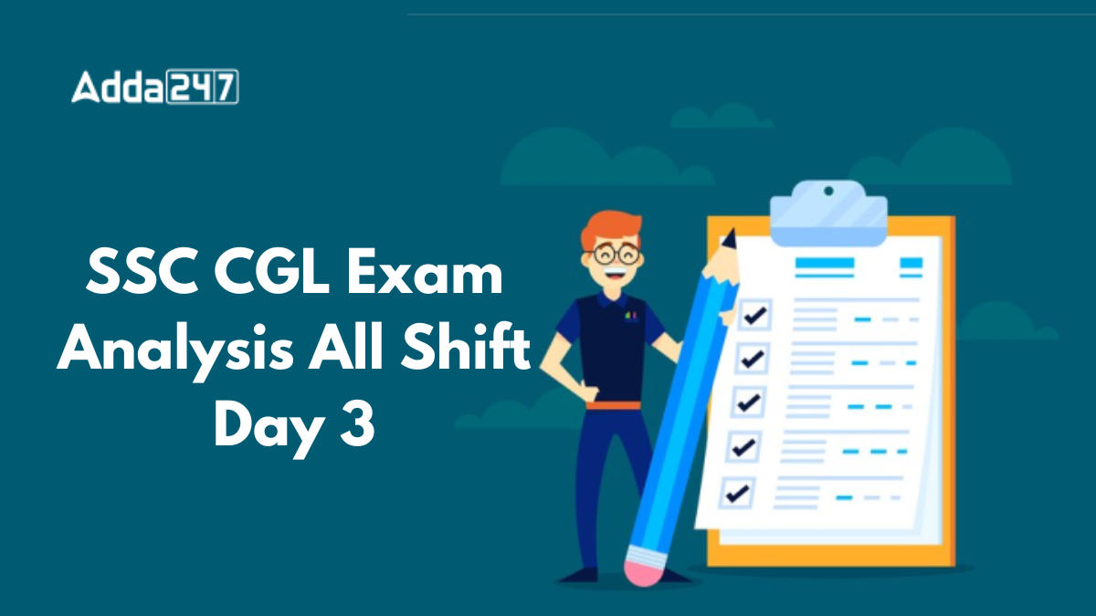 SSC CGL Exam Analysis All Shift Day 3