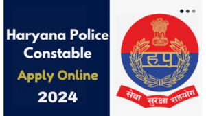 Haryana Police Constable Apply Online 2024