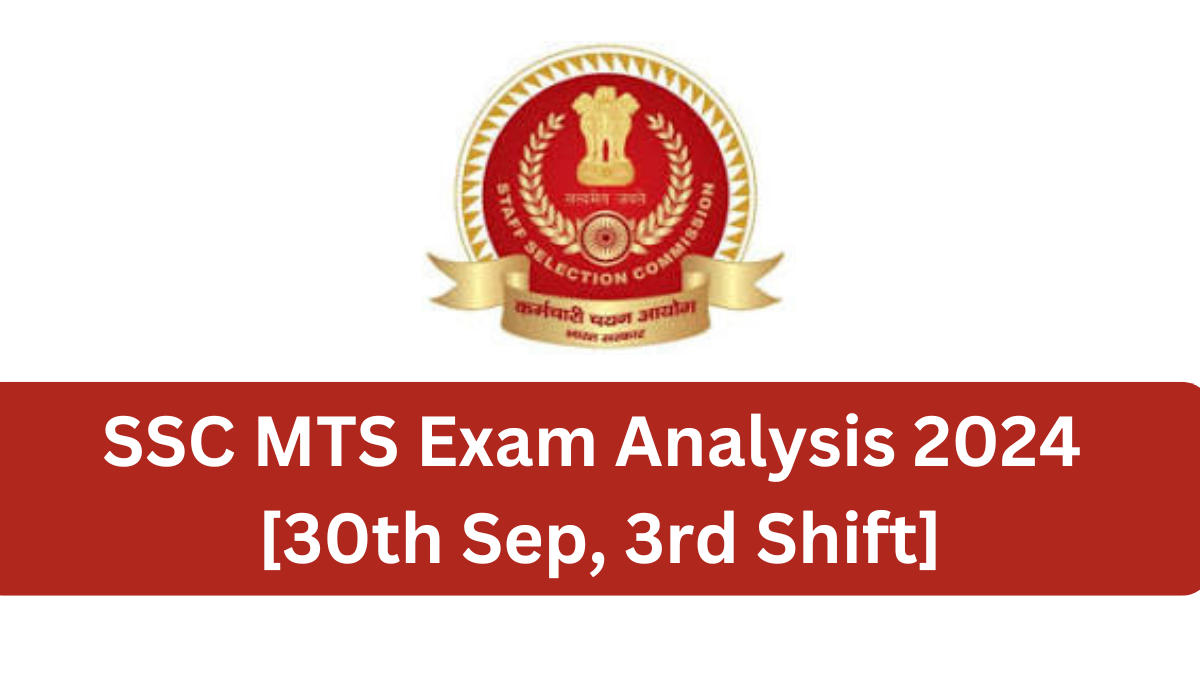 SSC MTS Exam Analysis 2024 30th September 2024