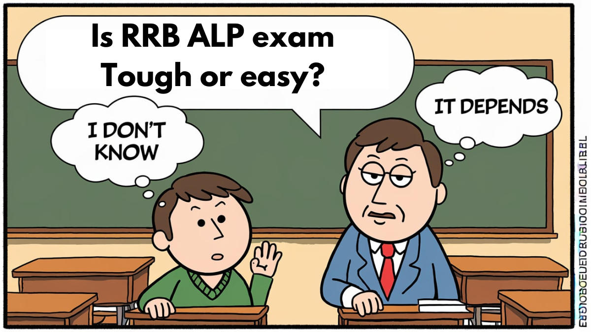 Is RRB ALP exam Tough or easy?