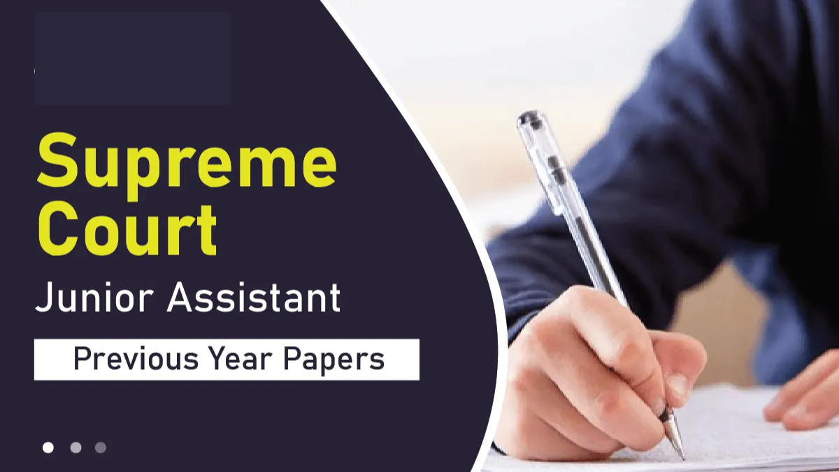 Supreme Court Junior Court Assistant Previous Year Papers