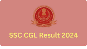 SSC CGL Result 2024