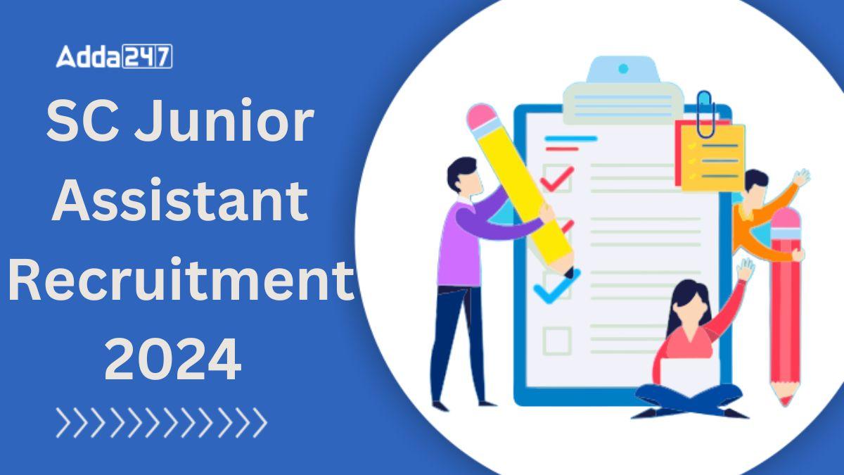 Supreme Court Junior Assistant Recruitment 2024