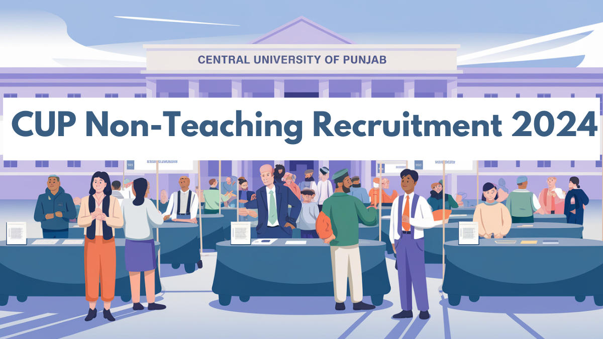 CUP Non-Teaching Recruitment 2024