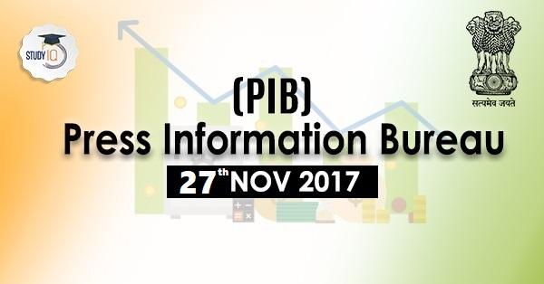 PIB 27th Nov 2017