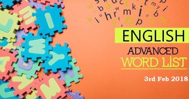 3rd feb 2018 advanced english word list