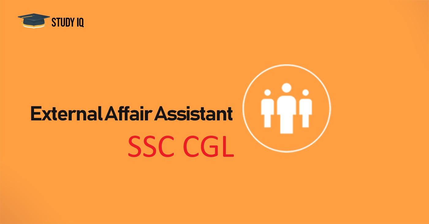 external affair assistant ssc cgl 2018