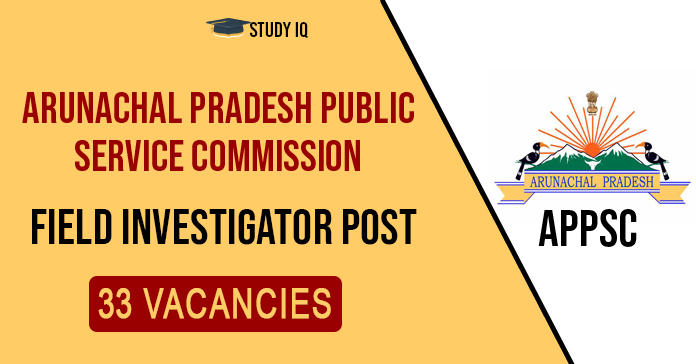 Arunachal Pradesh PSC Recruitment 2