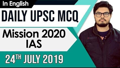 24th July UPSC MCQ