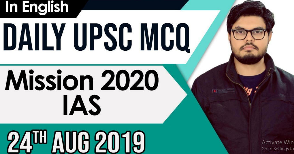 Daily UPSc 24th August 2019