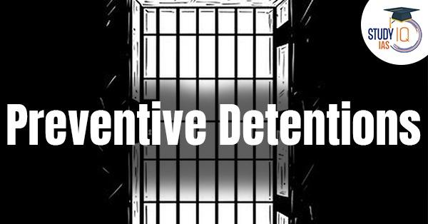 Preventive Detentions