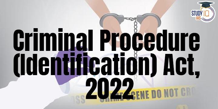 Criminal Procedure Identification Act 2022