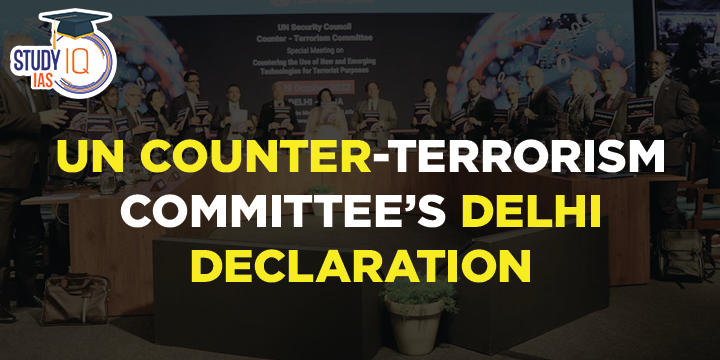 UN Counter-Terrorism Committee’s Delhi Declaration