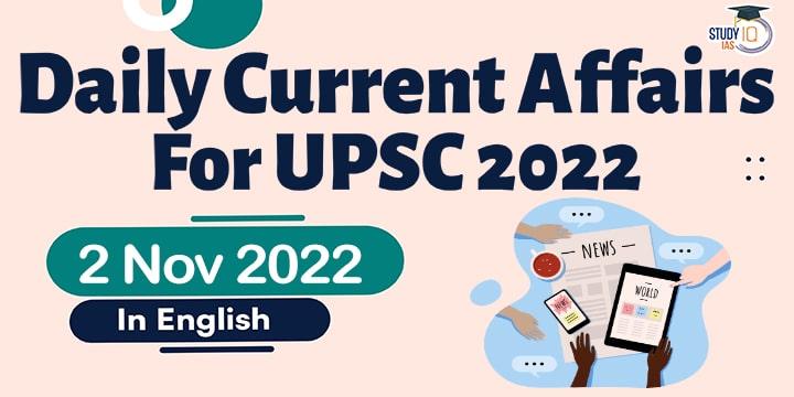 Daily Current Affairs for UPSC 2022