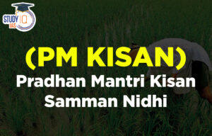 Pradhan Mantri Kisan Samman Nidhi (PM KISAN)