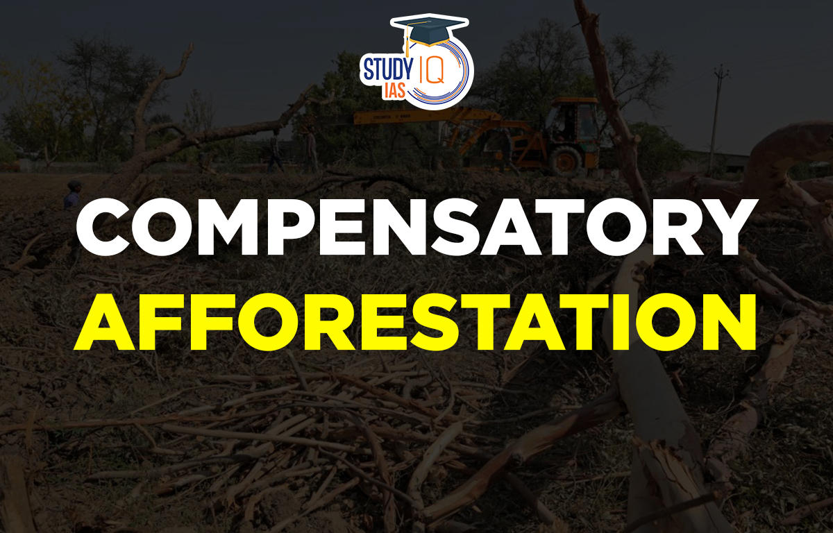 Compensatory Afforestation