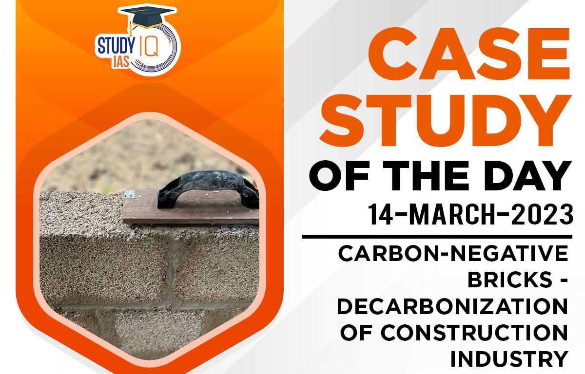 Carbon-Negative Bricks - Decarbonization of Construction Industry