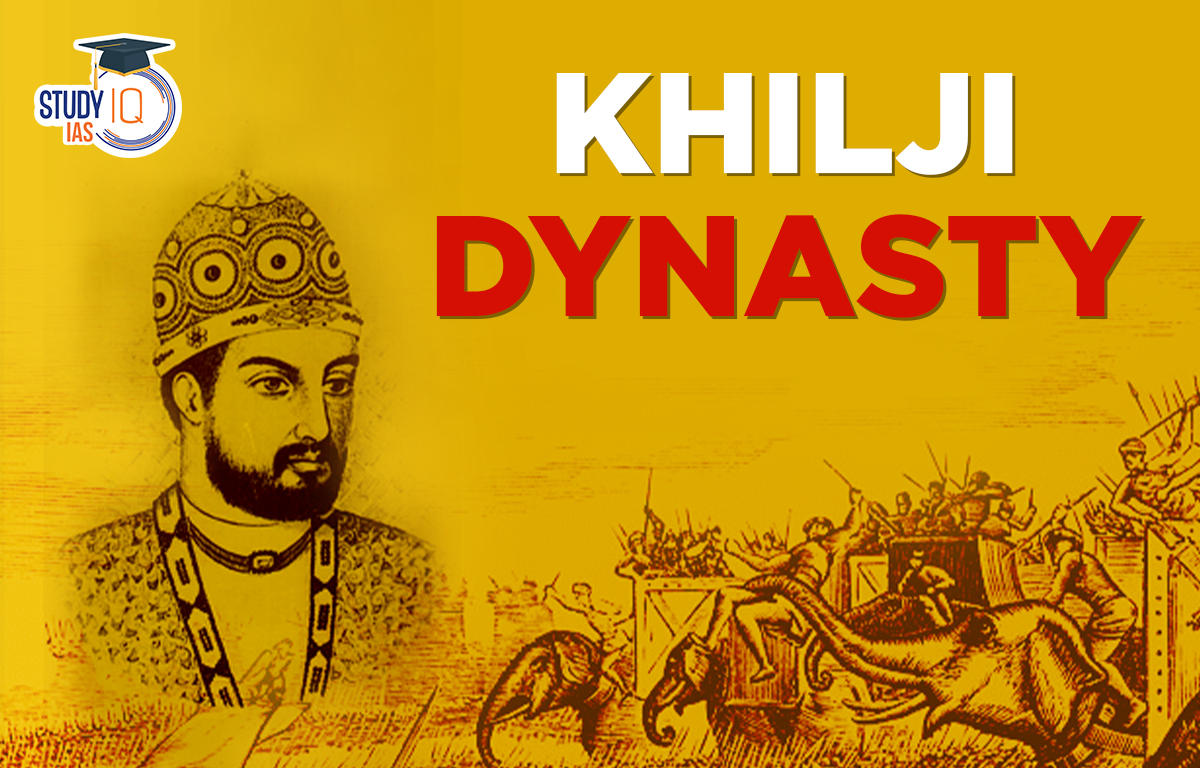 Khilji Dyansty