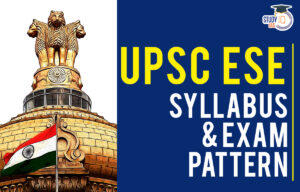 UPSC ESE Syllabus 2024, Download PDF and Check Exam Pattern