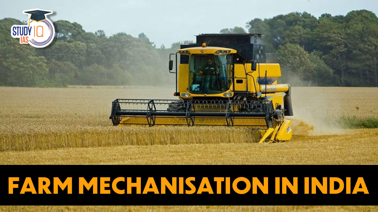 Farm Mechanisation in India