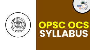 OPSC Syllabus 2024, Check OAS Prelims and Mains Exam Pattern