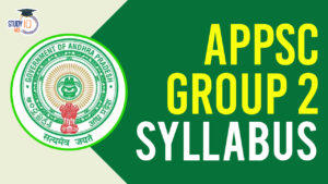 APPSC Group 2 Syllabus 2024, Download Prelims and Mains Syllabus PDF