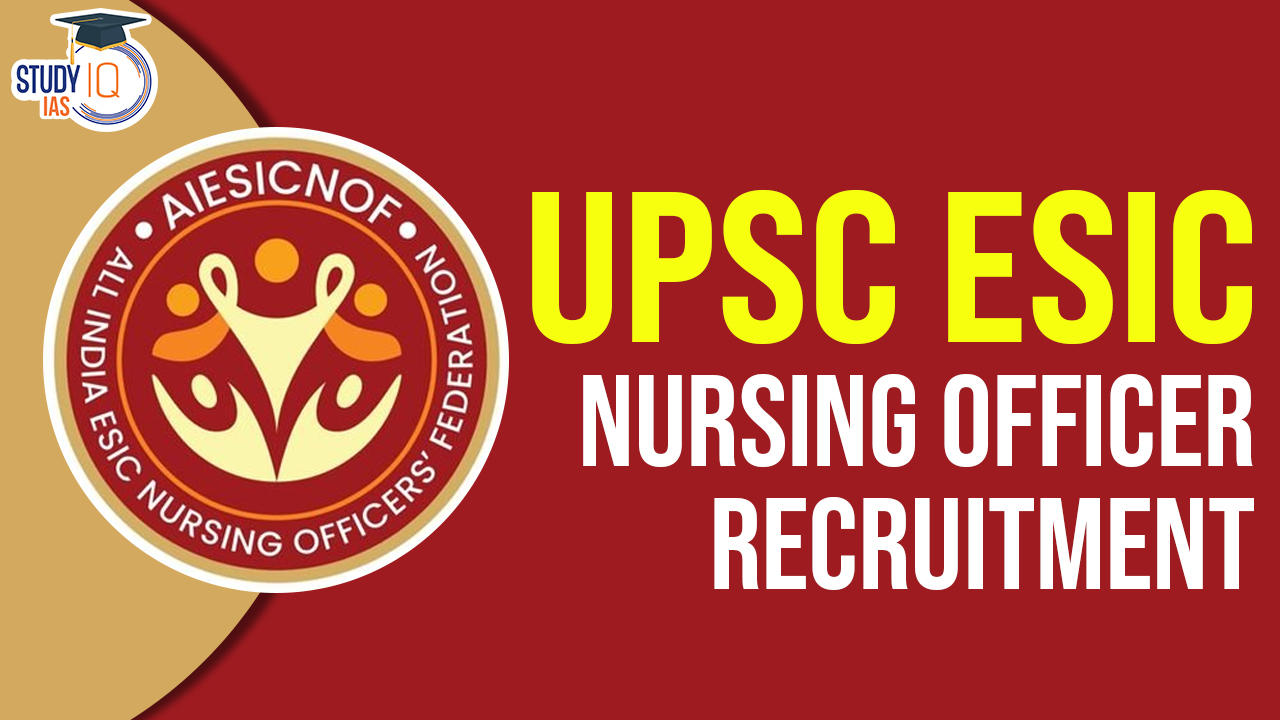 ESIC Nursing Officer Exam Date 2024 Out, Admit Card Released