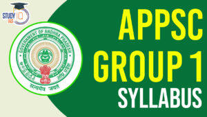 APPSC Group 1 Syllabus 2024, Prelims and Mains Exam Pattern PDF