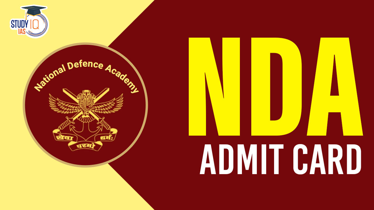 NDA 2 Admit Card 2024 Announced at upsc.gov.in, Get Direct Link