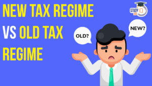 New Tax Regime vs Old Tax Regime Slabs