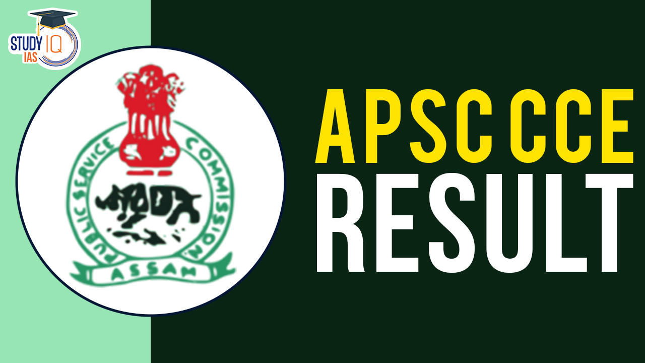 APSC CCE Prelims Result 2024 Out, Download CCE Merit List