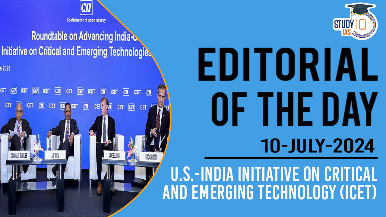 Critical And Emerging Technology (iCET): An India US Initiative To